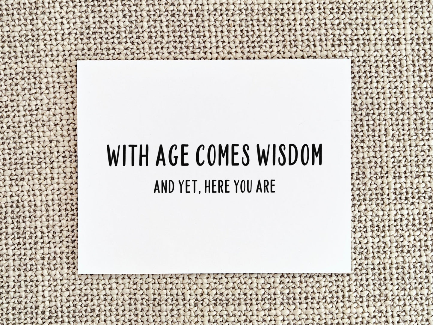 Funny Birthday Card, Birthday Gift for Him or Her