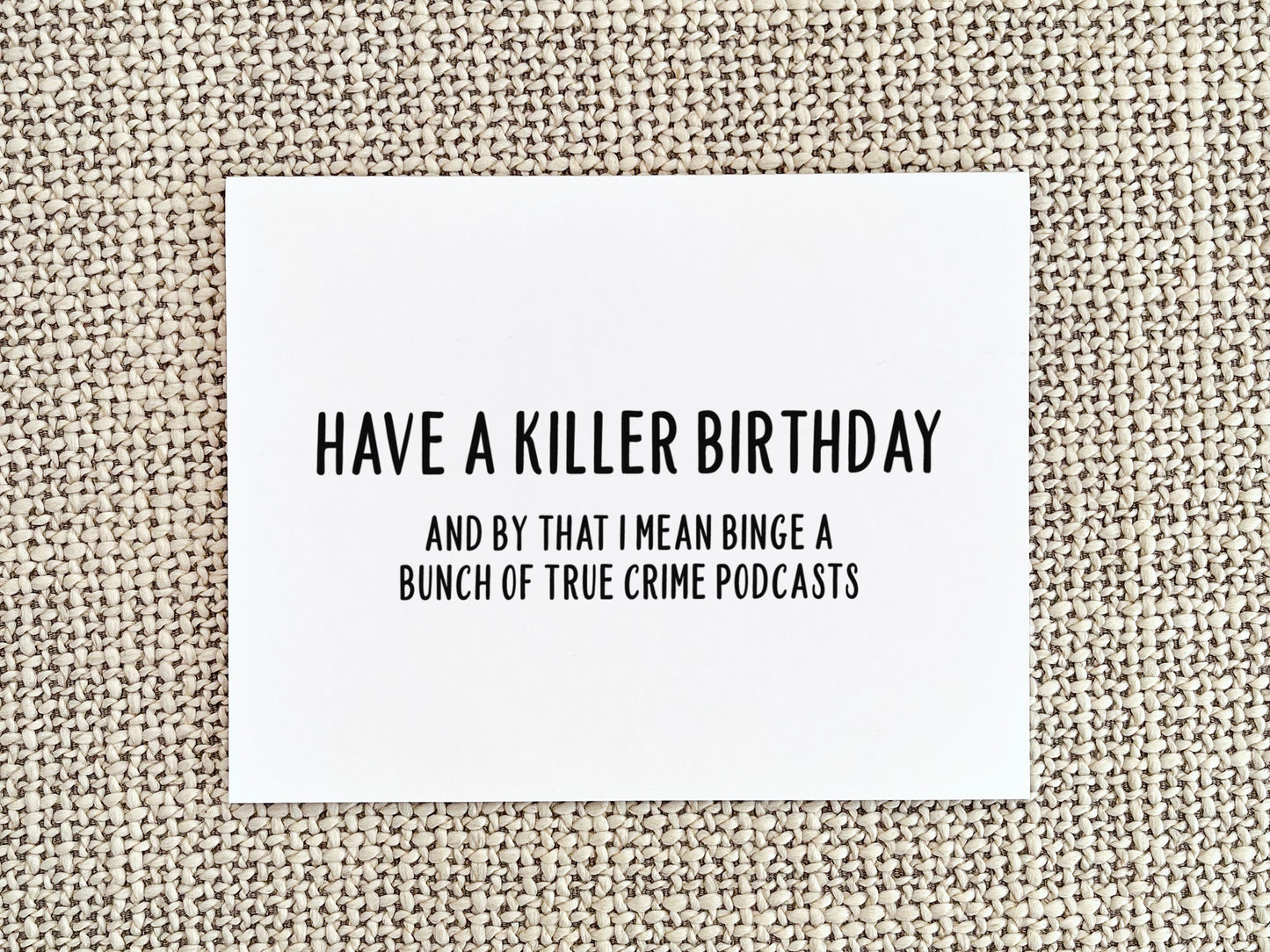 Funny Birthday Card, Birthday Gift for Him or Her