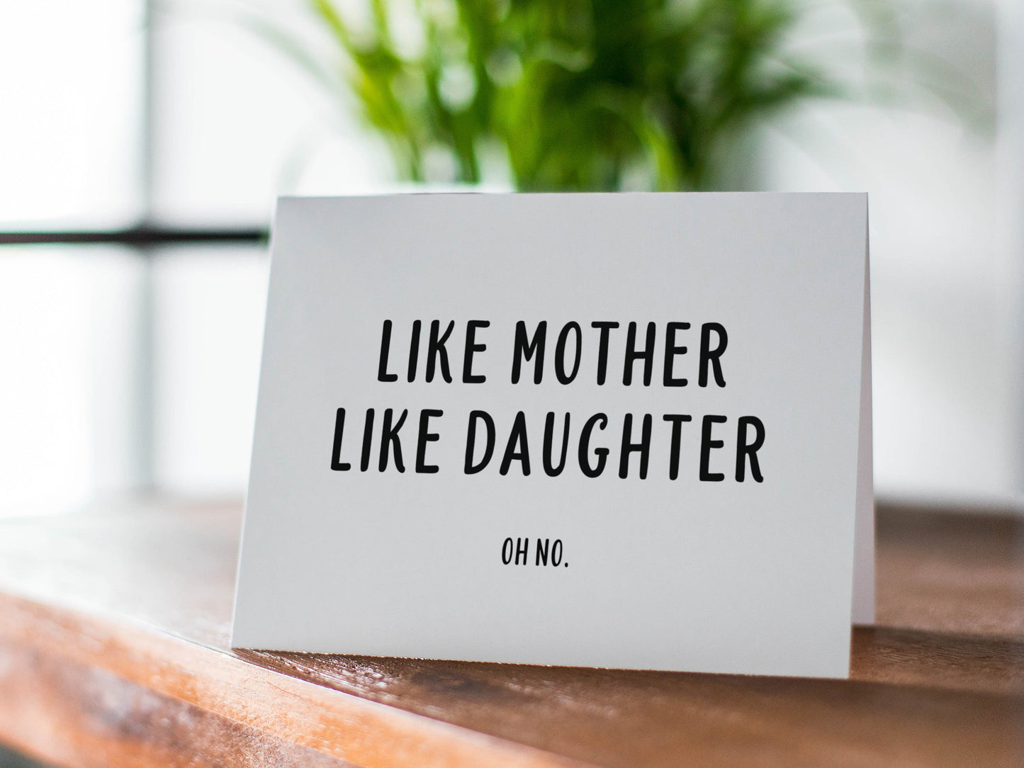 Funny Mother's Day Card, Mother's Day Gift for Mom
