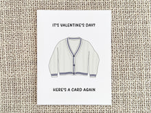 Load image into Gallery viewer, Funny Valentine&#39;s Day Card, Valentines Day Gift for Him or Her
